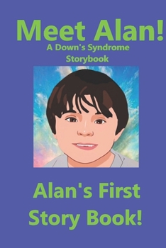 Paperback Meet Alan!: Alan's First Storybook Book