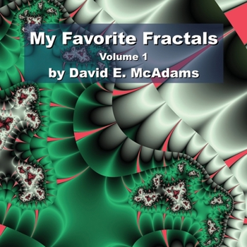 Paperback My Favorite Fractals: Volume 1 Book