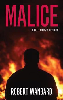 Paperback Malice: A Pete Thorsen Mystery Book