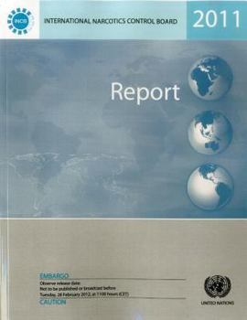 Paperback Report of the International Narcotics Control Board for 2011 Book