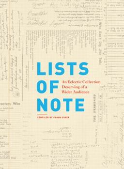 Hardcover Lists of Note: An Eclectic Collection Deserving of a Wider Audience Book