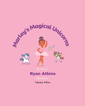 Paperback Marley's Magical Unicorns Book