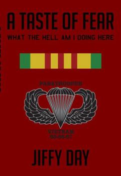 Paperback A Taste of Fear: What the hell am I doing here (Color Blind Love Series) Book