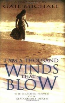 I am a Thousand Winds That Blow