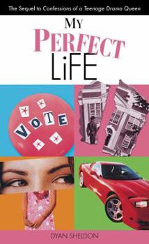 My Perfect Life Reissue - Book #2 of the Confessions of a Teenage Drama Queen