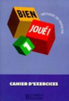 Hardcover Bien Joue: Niveau 1 Cahier D'Exercices [French] Book