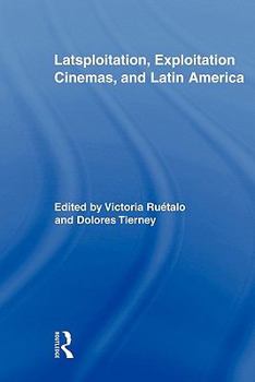 Paperback Latsploitation, Exploitation Cinemas, and Latin America Book