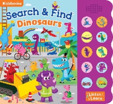 Board book Search & Find: Dinosaurs 10 Button [With Battery] Book