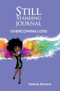 Paperback Still Standing Journal: Overcoming Loss Book