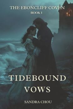 Paperback Tidebound Vows: A Gothic Small-Town Cult Romance with Slow-Burn Tension and a Ruthless Hero Book