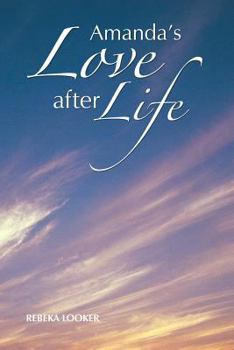 Paperback Amanda's Love after Life Book