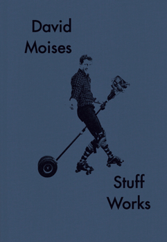 Hardcover David Moises: Stuff Works Book