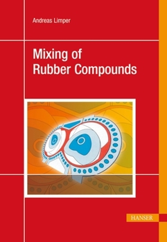 Hardcover Mixing of Rubber Compounds Book