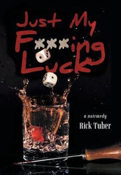 Hardcover Just My F***ing Luck Book