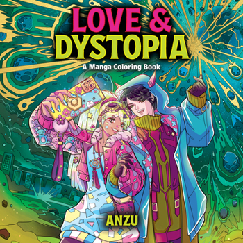 Paperback Love & Dystopia: A Manga Coloring Book