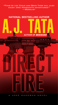 Direct Fire - Book #4 of the Captain Jake Mahegan