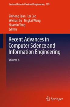 Hardcover Recent Advances in Computer Science and Information Engineering: Volume 6 Book