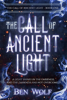Paperback The Call of Ancient Light Book