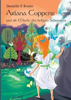 Paperback Ariana Coppens - Band 2: Die Macht des heiligen Schwertes [German] Book