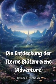 Paperback Die Entdeckung der Sterne Blütenreiche (Adventure) [German] Book
