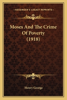 Paperback Moses And The Crime Of Poverty (1918) Book
