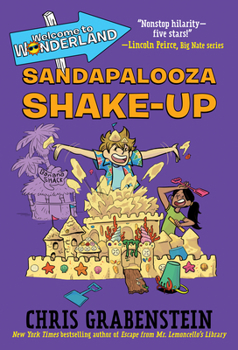 Sandapalooza Shake-Up - Book #3 of the Welcome to Wonderland