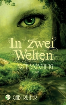 Paperback In zwei Welten - Erste Begegnung [German] Book