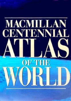 Hardcover MacMillan Centennial Atlas of the World [With CDROM] Book