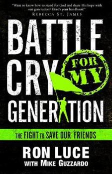 Paperback Battle Cry for My Generation Book