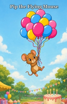 Paperback Pip the Flying Mouse Book