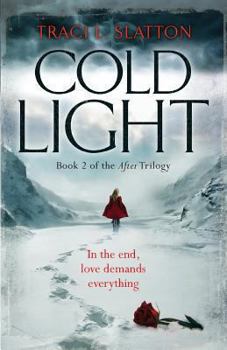 Cold Light - Book #2 of the After Series