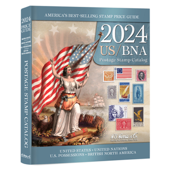 Hardcover Us/Bna Stamp Catalog 2024: United States, United Nations, U.S. Posessions, British North America Book