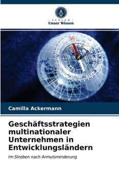 Paperback Geschäftsstrategien multinationaler Unternehmen in Entwicklungsländern [German] Book