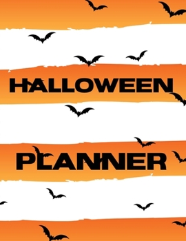Paperback Halloween Planner: Spooky Good Log Book Calendar Organizer Activities Book