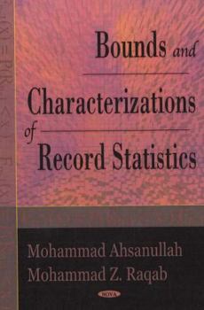 Hardcover Bounds and Characterizations of Record Statistics Book