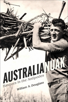Paperback Australianuak: Basques in the Antipodes Book