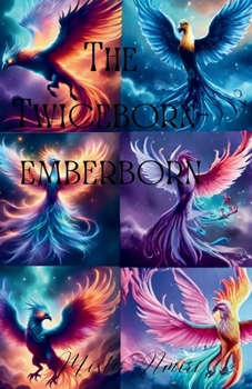 The Twiceborn-Emberborn: Dark Fantasy, Divine Monsters, Morally Gray Heroes, Mystical Creatures and Magical Worlds (The Emberborn-Twiceborn)