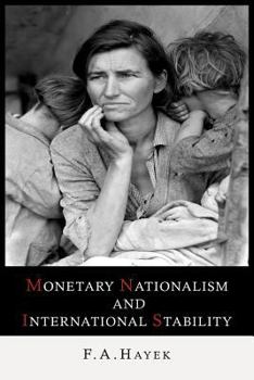 Paperback Monetary Nationalism and International Stability Book