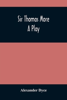 Paperback Sir Thomas More: A Play Book