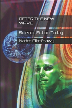 Paperback After the New Wave: Science Fiction Today Book