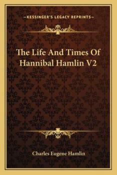 The Life And Times Of Hannibal Hamlin V2