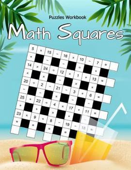 Paperback Math Squares Puzzle: Compute the result of each equation in the rows and columns (Easiest), Use natural operation precedence, Use left-righ Book