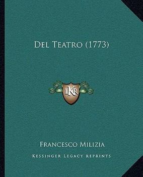 Paperback Del Teatro (1773) [Italian] Book