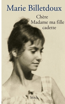 Paperback Chere Madame Ma Fille Cadette [French] Book