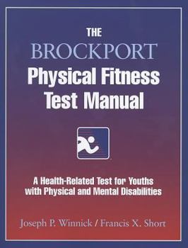 Paperback The Brockport Physical Fitness Test Manual Book