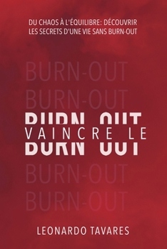 Paperback Vaincre le Burn-out [French] Book