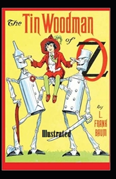 Paperback The Tin Woodman of Oz Illustrated Book