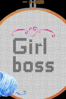 Girl Boss: All Purpose 6x9 Blank Lined Notebook Journal Way Better Than A Card Trendy Unique Gift Solid Black Embroidery