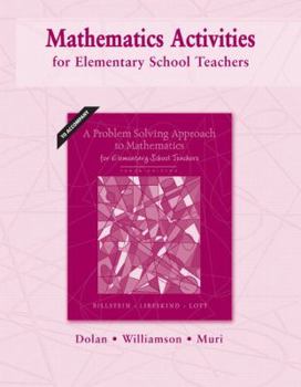 Paperback Mathematics Activities for Elementary School Teachers: To Accompany a Problem Solving Approach to Mathematics for Elementary School Teachers Book