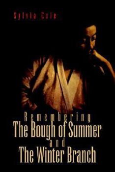 Paperback Remembering the Bough of Summer and the Winter Branch Book